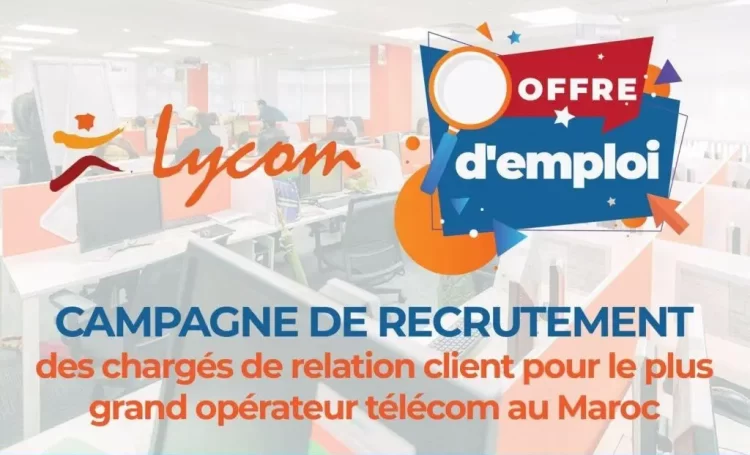 Recrutement Chargés Clientèle Opérateur Télécom au Maroc 2023