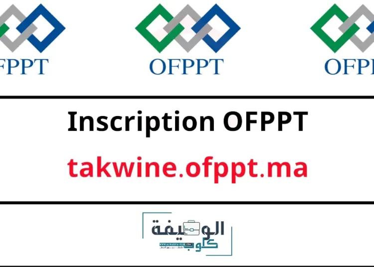 Inscription OFPPT Takwine 2023-2024