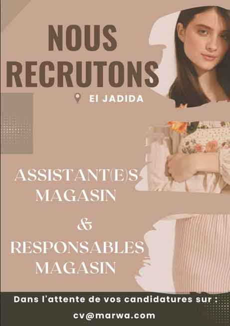 Marwa recrute des Responsables et Assistants Magasins
