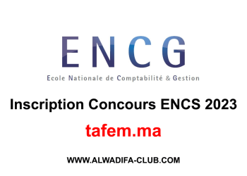 Inscription Concours ENCG Tafem 2023/2024