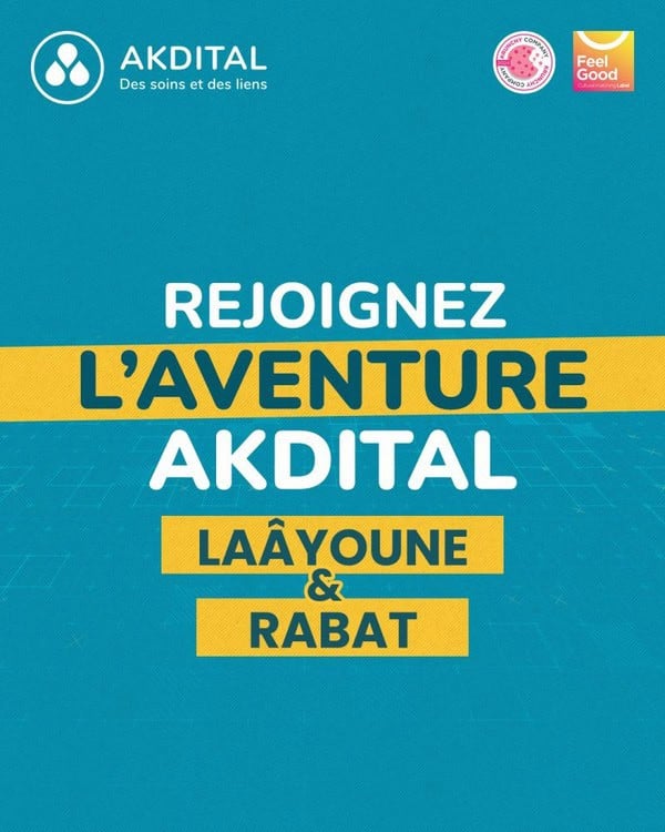 Groupe AKDITAL recrute à Laâyoune et Rabat