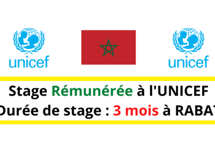 Stage Rémunéré UNICEF Maroc 2025