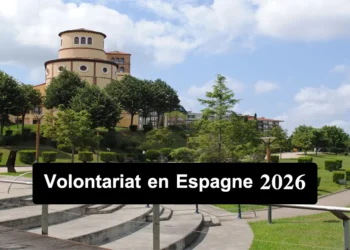 Volontariat en Espagne 2026