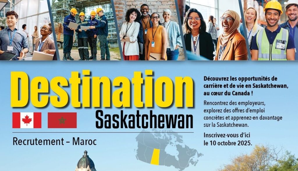 Destination Saskatchewan Canada – Recrutement Maroc 2025