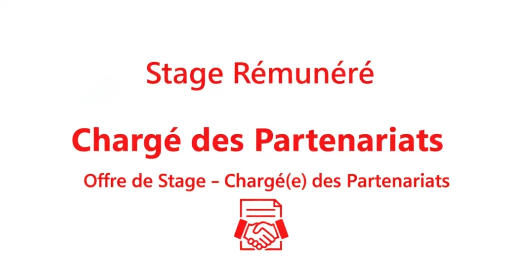 Offre de Stage – Chargé(e) des Partenariats