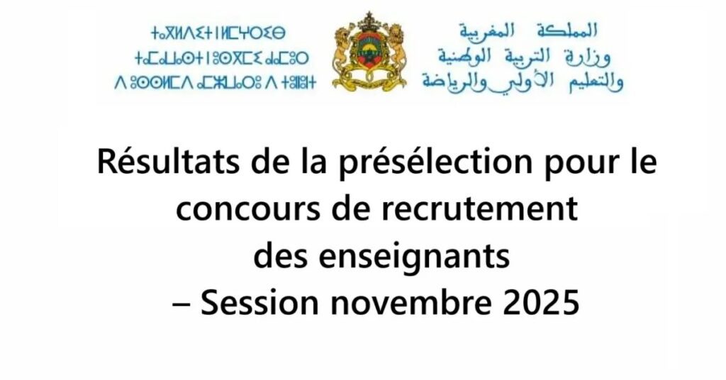 Résultats présélection Concours Taalim Session 2025