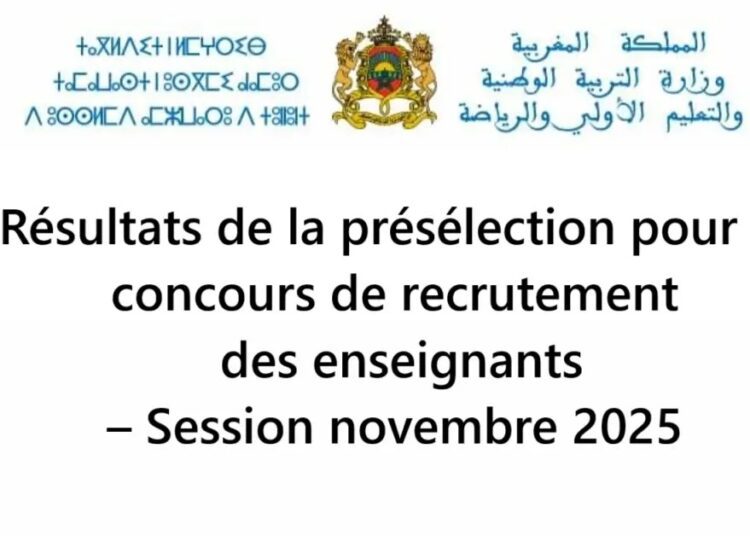 Résultats présélection Concours Taalim Session 2025